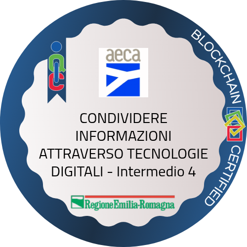 CONDIVIDERE INFORMAZIONI ATTRAVERSO TECNOLOGIE DIGITALI - Intermedio 4